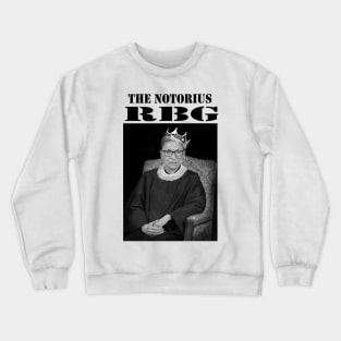 The Notorious RBG Crewneck Sweatshirt